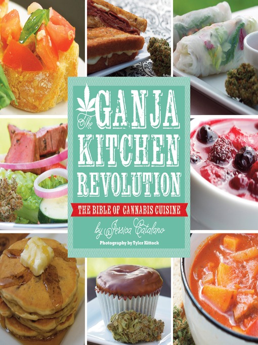 Upplýsingar um The Ganja Kitchen Revolution eftir Jessica Catalano - Biðlisti